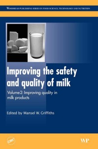 Omslagafbeelding: Improving the Safety and Quality of Milk: Improving Quality In Milk Products 9781845698065