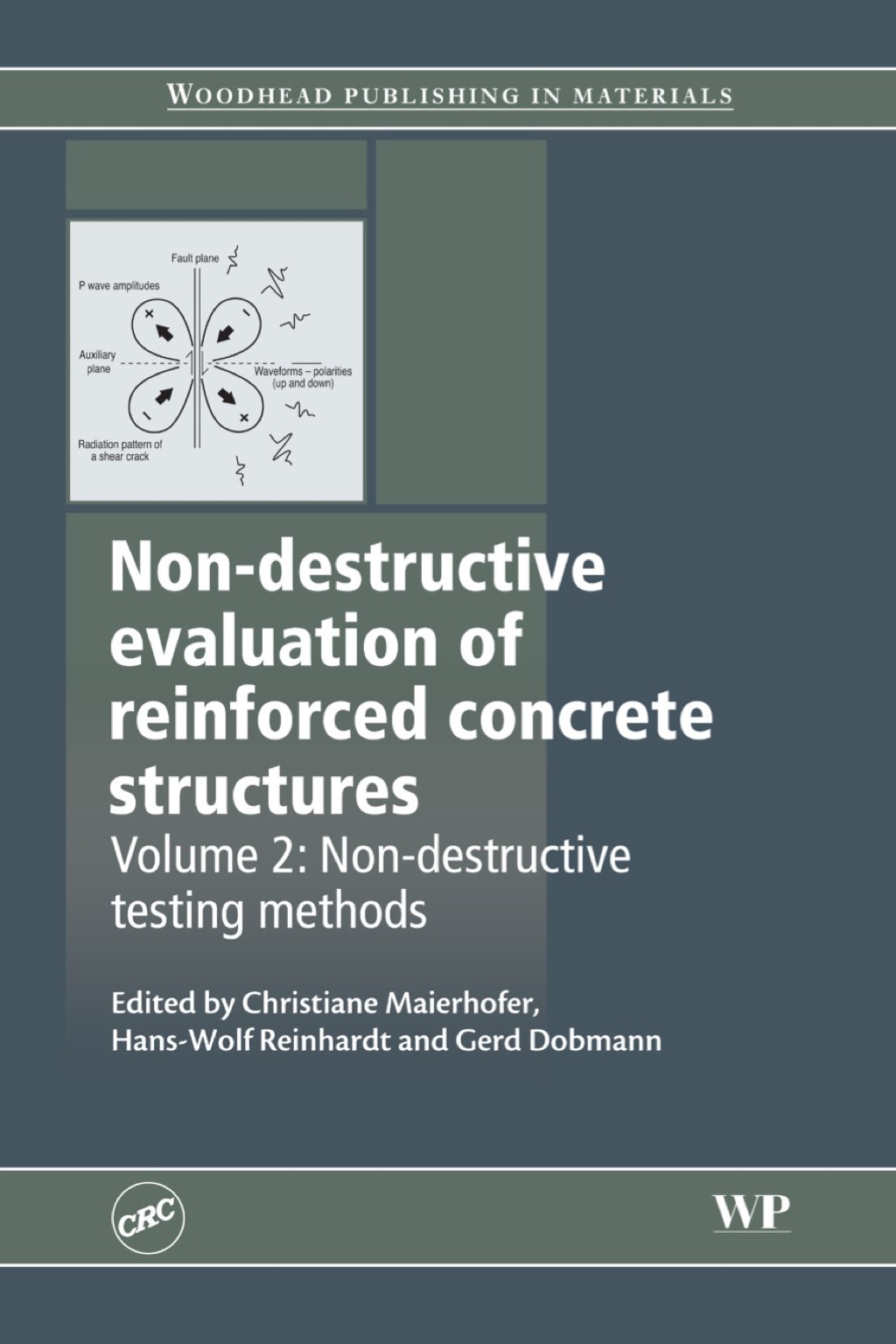 Non-Destructive Evaluation of Reinforced Concrete Structures: Non-Destructive Testing Methods