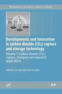 صورة الغلاف: Developments and Innovation in Carbon Dioxide (CO2) Capture and Storage Technology: Carbon Dioxide (Co2) Capture, Transport And Industrial Applications 9781845695330