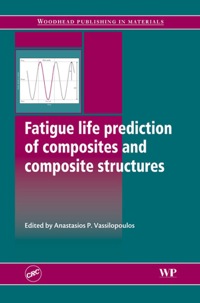 صورة الغلاف: Fatigue Life Prediction of Composites and Composite Structures 9781845695255