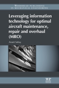 表紙画像: Leveraging Information Technology for Optimal Aircraft Maintenance, Repair and Overhaul (MRO) 9781845699826
