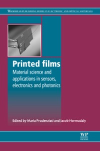 Omslagafbeelding: Printed Films: Materials Science and Applications in Sensors, Electronics and Photonics 9781845699888
