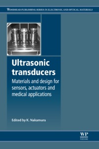 Cover image: Ultrasonic Transducers: Materials and Design for Sensors, Actuators and Medical Applications 9781845699895