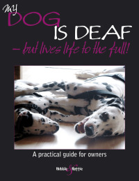 Imagen de portada: My dog is deaf 9781845843816