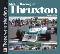 Cover image: Motor Racing at Thruxton in the 1970s