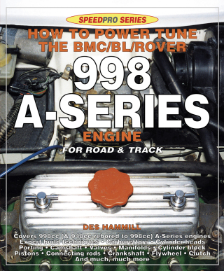 Cover image: How to Power Tune the BMC/BL/Rover 998 A-Series Engine for Road and Track