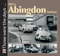 Imagen de portada: MG’s Abingdon Factory 9781787111158