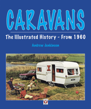 Cover image: Caravans - Illustrated History - From 1960