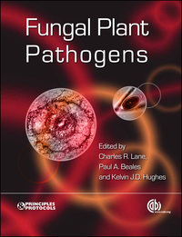 Cover image: Fungal Plant Pathogens 9781845936686