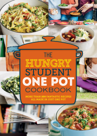 Cover image: The Hungry Student One Pot Cookbook 9780753733882
