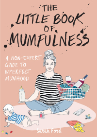 Cover image: The Little Book of Mumfulness 9781846015571