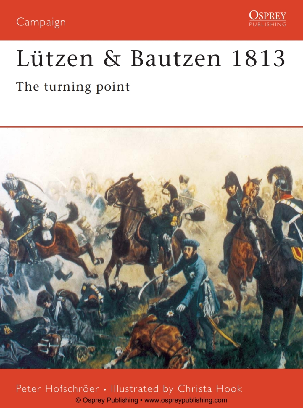 Lützen & Bautzen 1813 The Turning Point 1st Edition