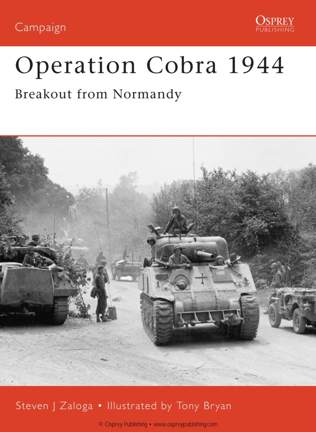 Operation Cobra 1944 Breakout from Normandy 1st Edition