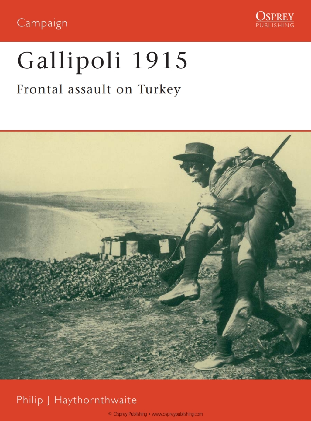 Gallipoli 1915 Frontal Assault on Turkey 1st Edition