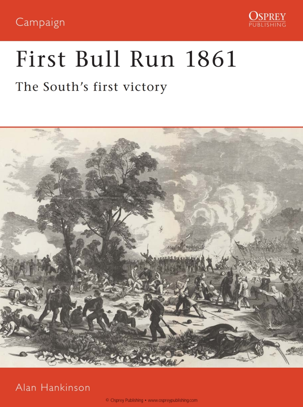 First Bull Run 1861 The South’s first victory 1st Edition
