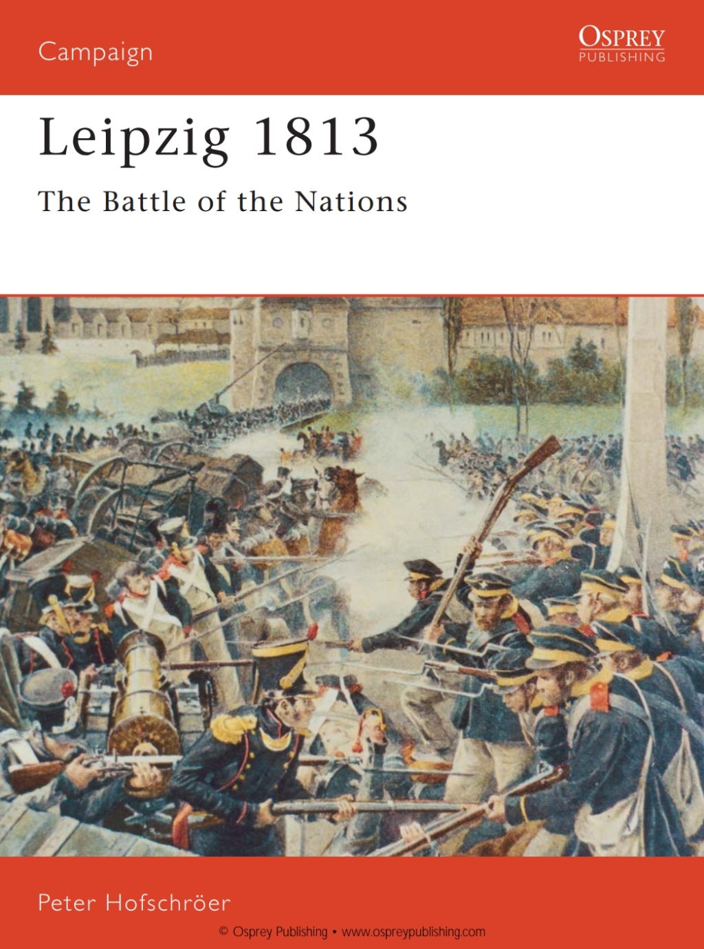 Leipzig 1813 The Battle of the Nations 1st Edition
