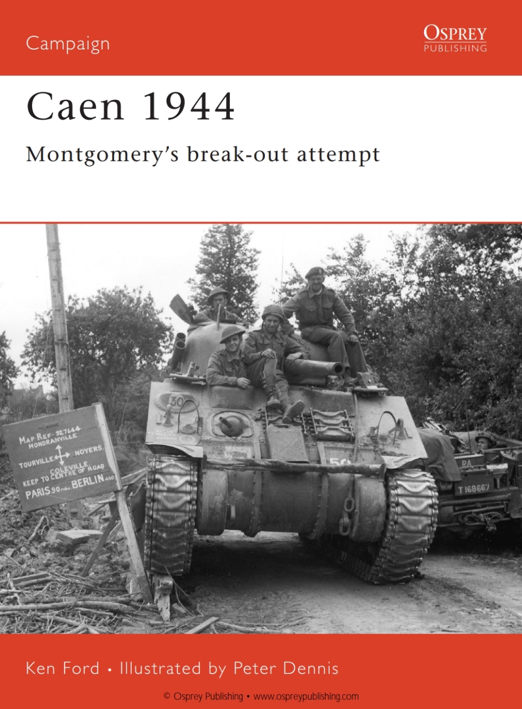 Caen 1944 Montgomery’s break-out attempt 1st Edition