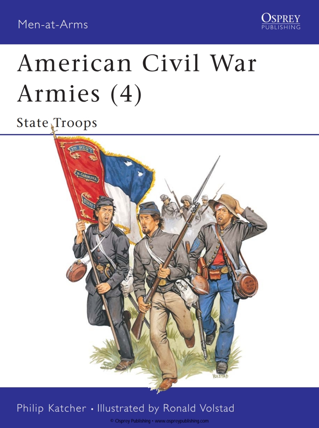 American Civil War Armies (4) State Troops 1st Edition