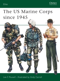 Imagen de portada: The US Marine Corps since 1945 1st edition 9780850455748