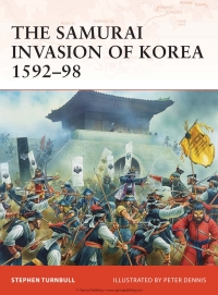 Immagine di copertina: The Samurai Invasion of Korea 1592–98 1st edition 9781846032547