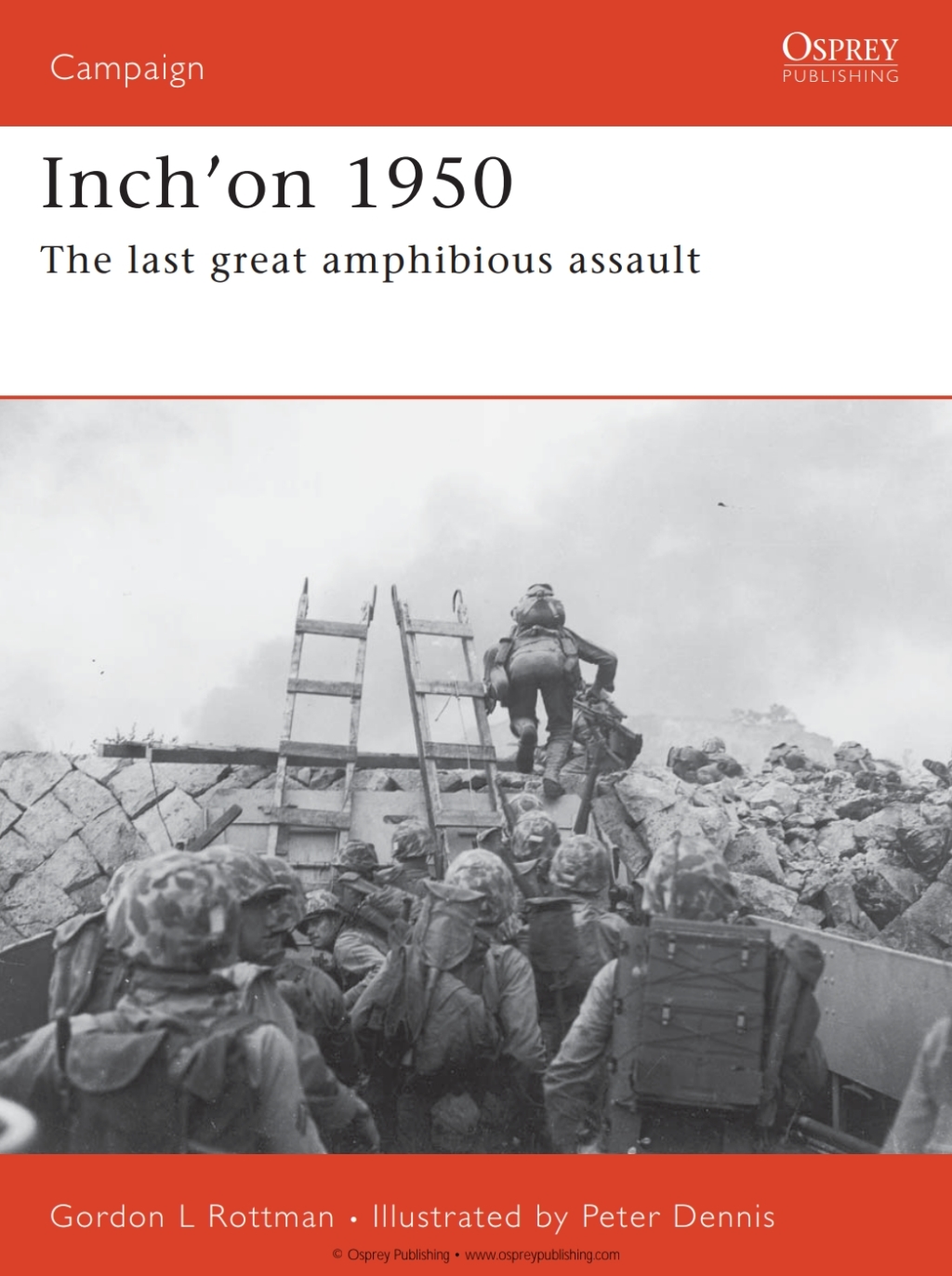 Inch’on 1950 The last great amphibious assault 1st Edition