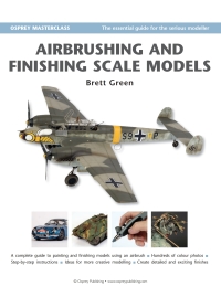 Titelbild: Airbrushing and Finishing Scale Models 1st edition 9781846031991
