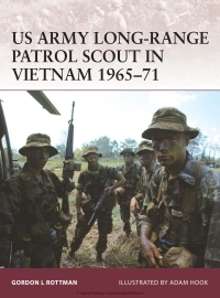 Cover image: US Army Long-Range Patrol Scout in Vietnam 1965-71 1st edition 9781846032509