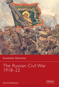 Omslagafbeelding: The Russian Civil War 1918–22 1st edition 9781846032714