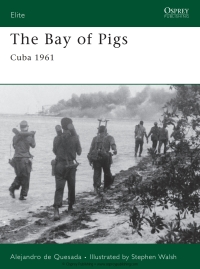 Cover image: The Bay of Pigs 1st edition 9781846033230