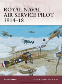 Cover image: Royal Naval Air Service Pilot 1914–18 1st edition 9781846039492