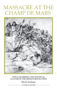 Cover image: Massacre at the Champ de Mars 1st edition 9780861932474