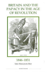 صورة الغلاف: Britain and the Papacy in the Age of Revolution, 1846-1851 1st edition 9780861932658