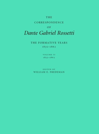 Cover image: The Correspondence of Dante Gabriel Rossetti 1st edition 9780859916370