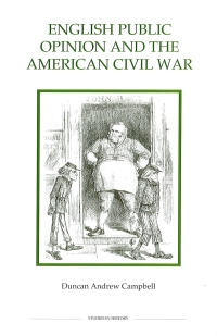 Omslagafbeelding: English Public Opinion and the American Civil War 1st edition 9780861932634