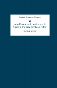 Imagen de portada: John Donne and Conformity in Crisis in the Late Jacobean Pulpit 1st edition 9780859917896