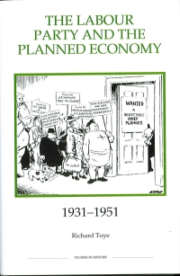 Cover image: The Labour Party and the Planned Economy, 1931-1951 1st edition 9780861932627