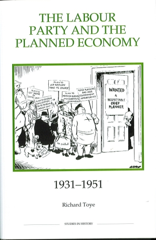Titelbild: The Labour Party and the Planned Economy, 1931-1951 1st edition 9780861932627