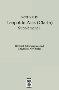 Imagen de portada: Leopoldo Alas [Clarín] 1st edition 9781855660823