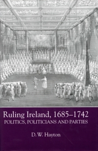 صورة الغلاف: Ruling Ireland, 1685-1742 9781843830580