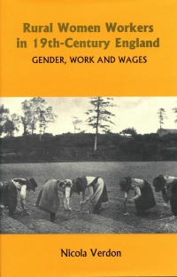 表紙画像: Rural Women Workers in Nineteenth-Century England 9780851159065