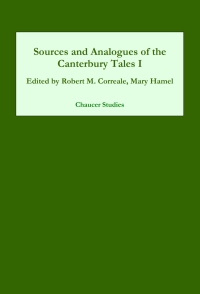 Cover image: Sources and Analogues of the Canterbury Tales: volume I 1st edition 9780859918282