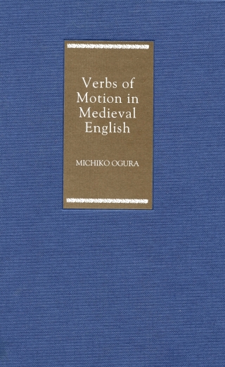 Cover image: Verbs of Motion in Medieval English 9780859917681