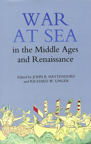 Imagen de portada: War at Sea in the Middle Ages and the Renaissance 9780851159034