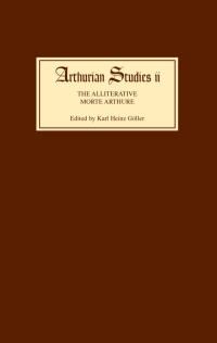 Cover image: The Alliterative <I>Morte Arthure</I> 1st edition 9780859910750