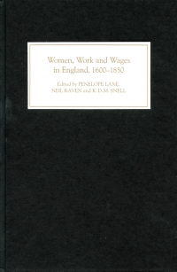 Cover image: Women, Work and Wages in England, 1600-1850 9781843830771