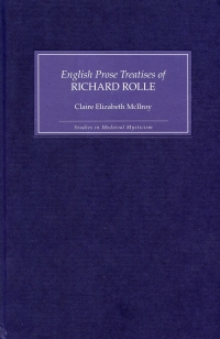 Cover image: The English Prose Treatises of Richard Rolle 1st edition 9781843840039