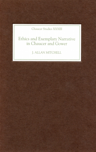 Cover image: Ethics and Exemplary Narrative in Chaucer and Gower 9781843840190