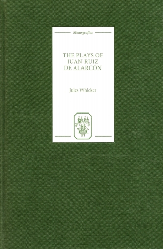 Cover image: The Plays of Juan Ruiz de Alarcón 1st edition 9781855660939