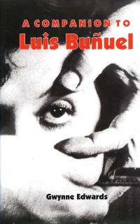 Omslagafbeelding: A Companion to Luis Buñuel 1st edition 9781855661080