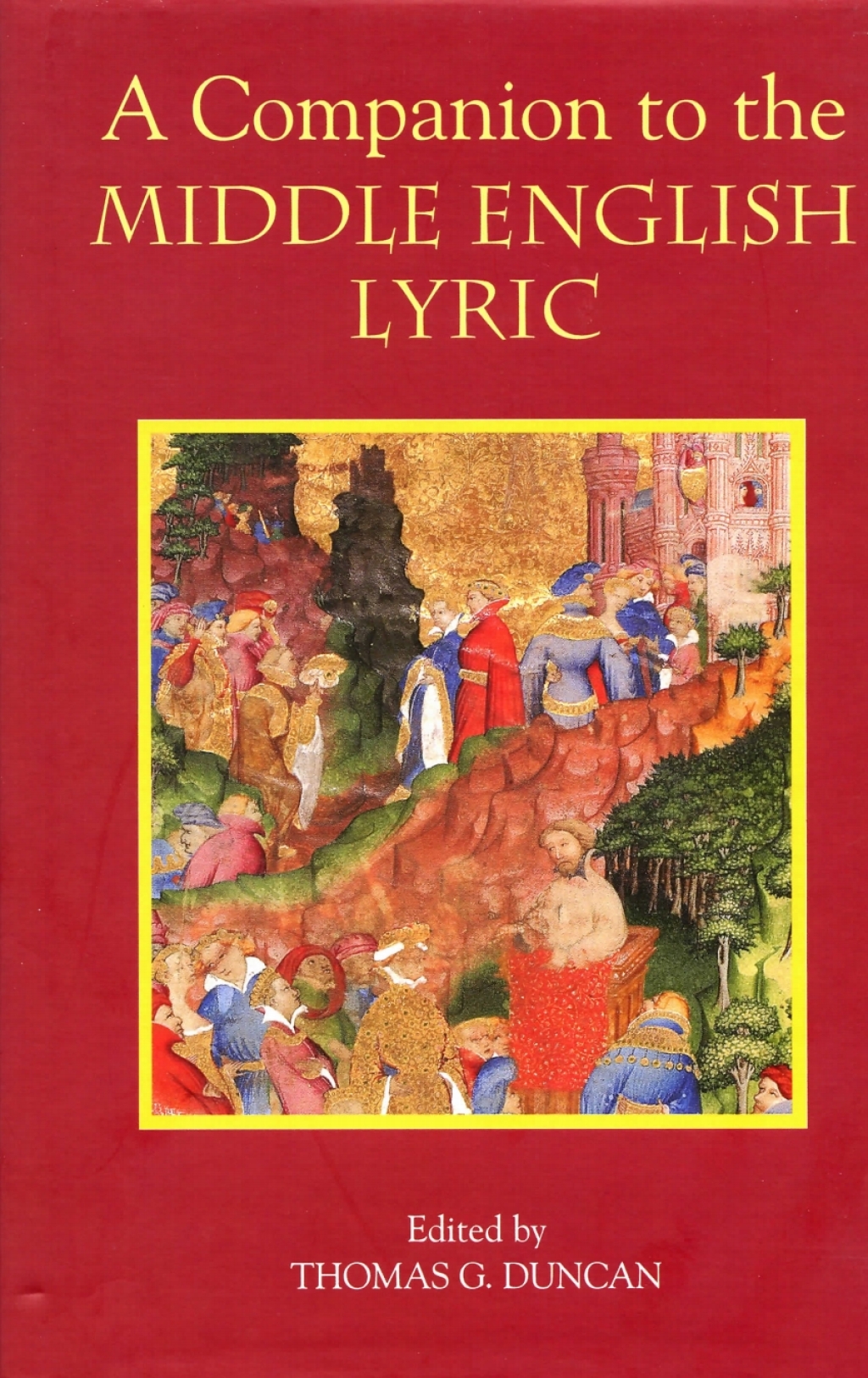 A Companion to the Middle English Lyric 1st Edition